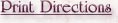 Print Directions